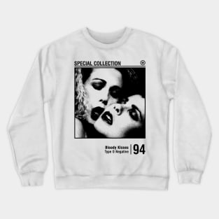 Bloody Kisses Crewneck Sweatshirt